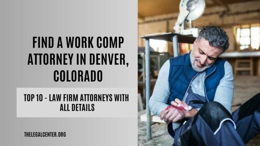work comp attorney Denver, Colorado